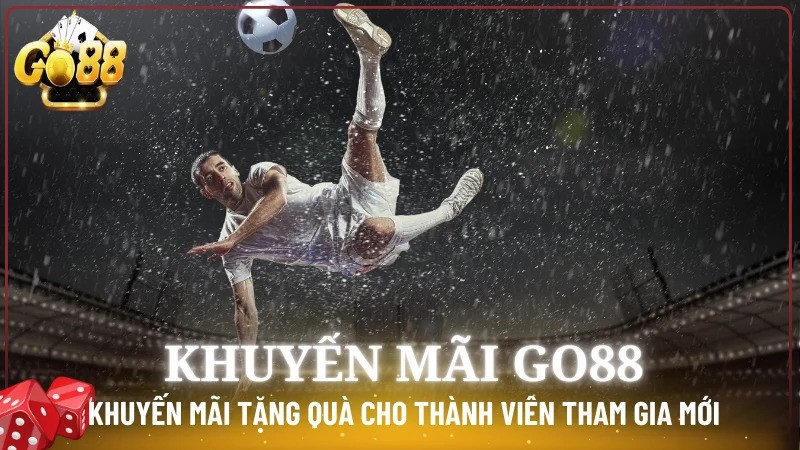 Khuyến mãi tặng quà cho thành viên tham gia mới